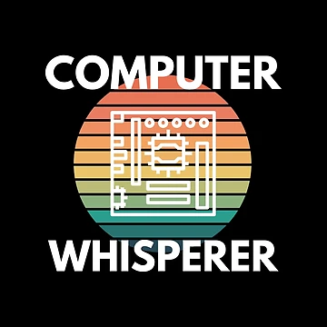 Artwork thumbnail, Computer Whisperer Coding IT Humor by EllConApparel