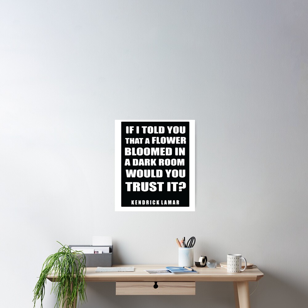 "Kendrick Lamar Lyrics" Poster for Sale by Extremetees Redbubble