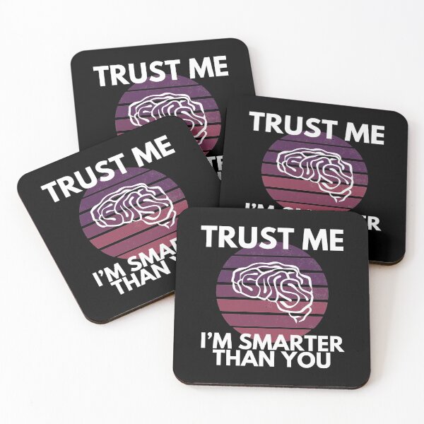 Item preview, Trust Me I’m Smarter Than You Funny designed and sold by EllConApparel.