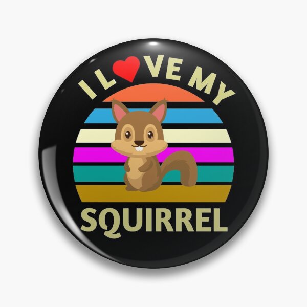 Item preview, I Love My Squirrel - Funny Squirrel Quotes designed and sold by Delandor.