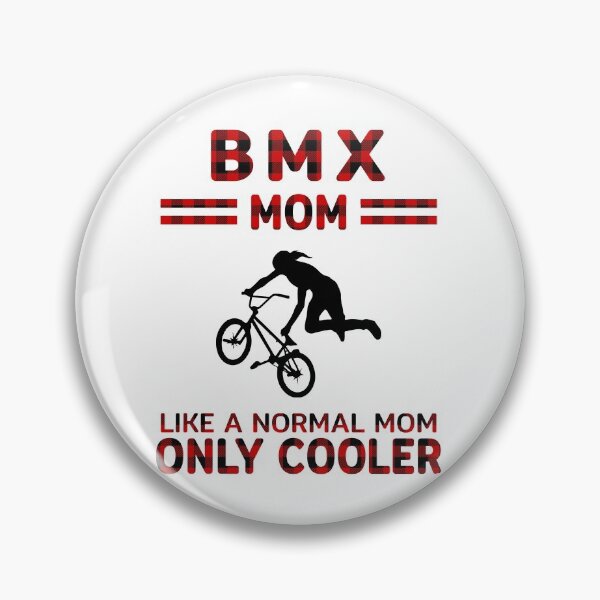 Artikelvorschau, BMX Mom Like A Normal Mom Only Cooler entworfen und verkauft von VickyCloset.