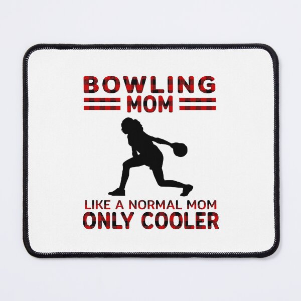Item preview, Bowling Mom Like A Normal Mom Only Cooler designed and sold by VickyCloset.