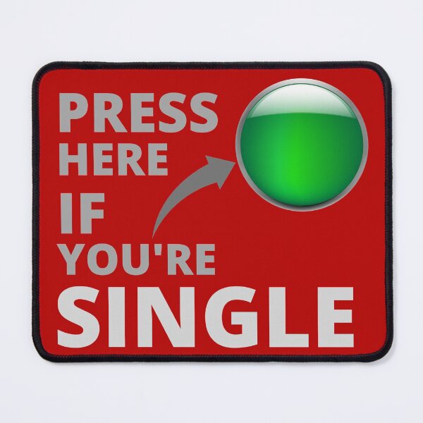 Item preview, Press Here If You're Single designed and sold by JockArts.