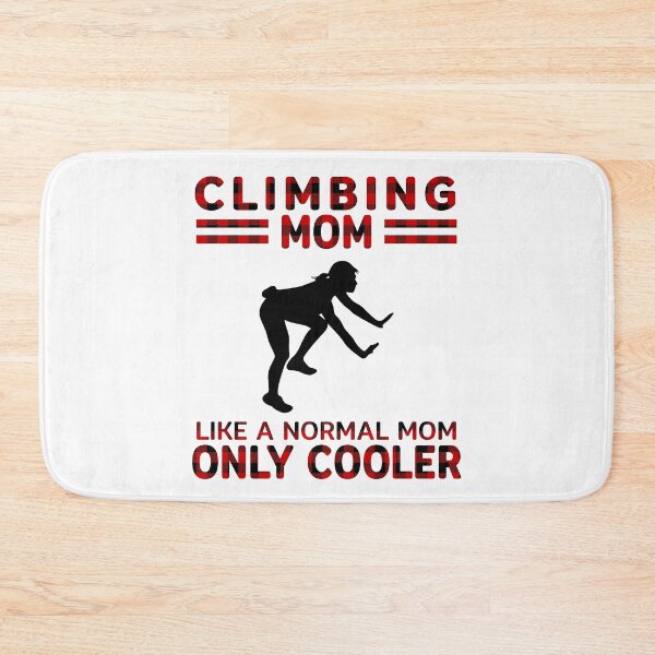 Item preview, Climbing Mom Like A Normal Mom Only Cooler  designed and sold by VickyCloset.