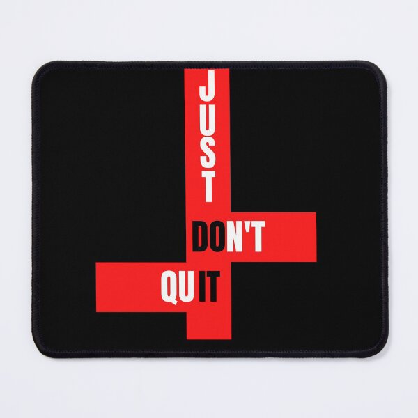 Item preview, Just Don't Quit-Motivational-Inspirational designed and sold by theredsharp.
