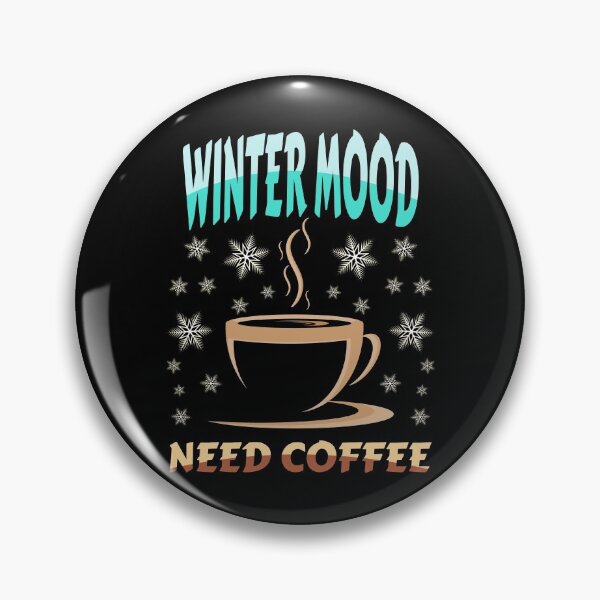 Item preview, Wintermood need coffee designed and sold by rp-art.