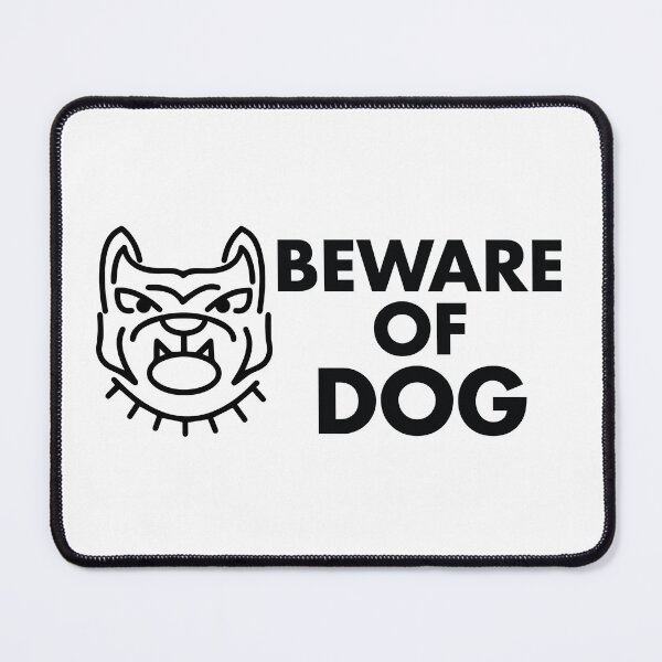 Item preview, Beware of Dog designed and sold by shotofash.
