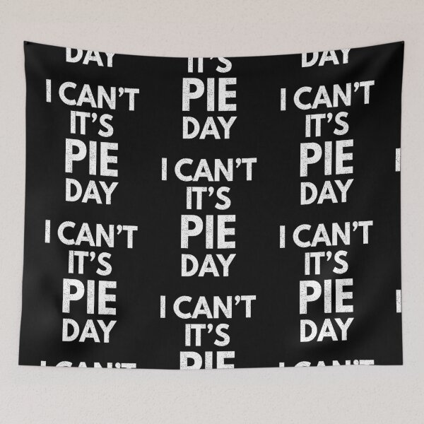 Item preview, I Can't It's Pie Day designed and sold by MoonsmileProd.
