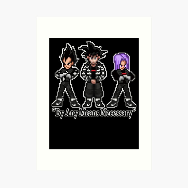 Goku Drip Pixel By Any Means Necessary Poster for Sale by CheppyStore