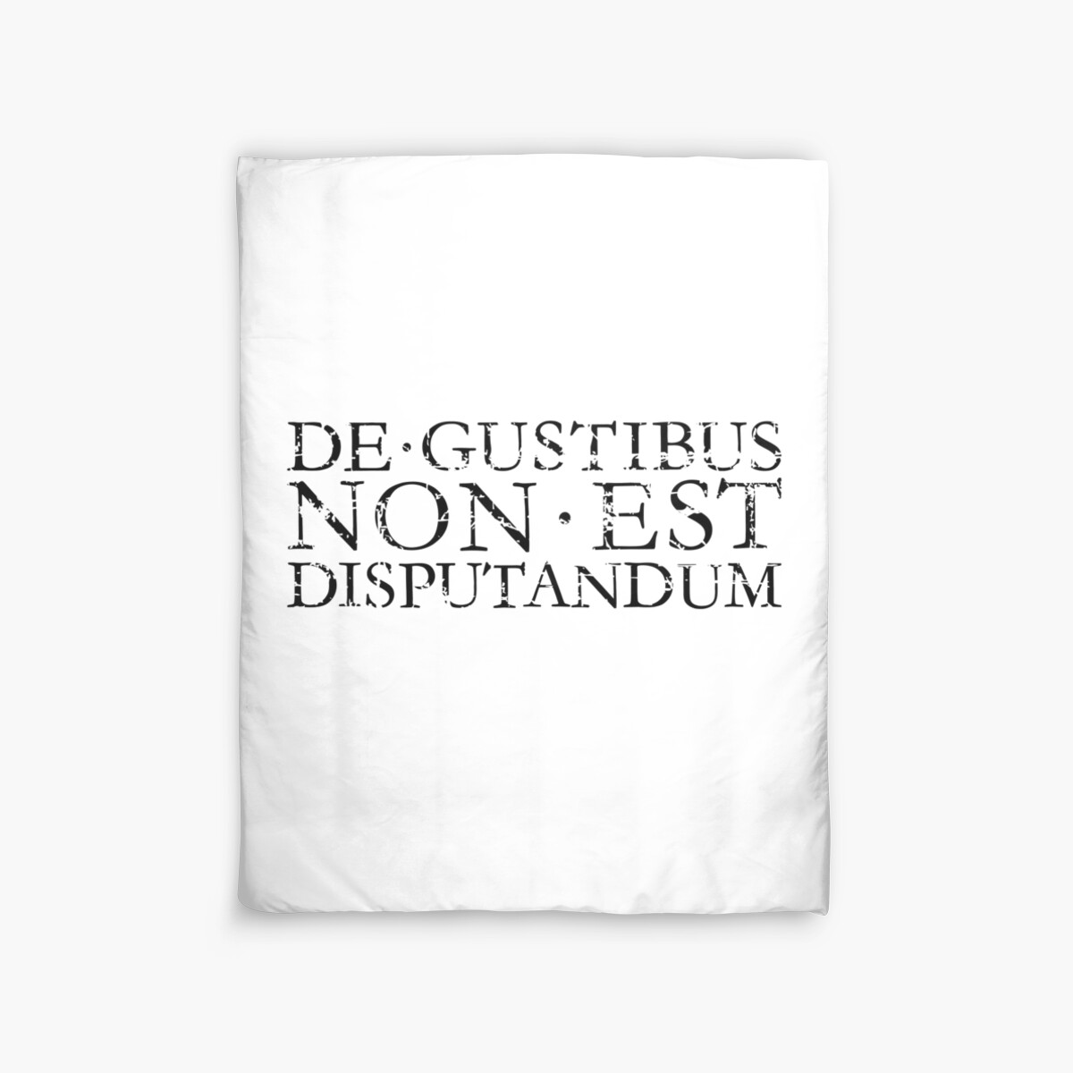 "DE GUSTIBUS NON EST DISPUTANDUM Vintage Black" Duvet Covers by Redbubble