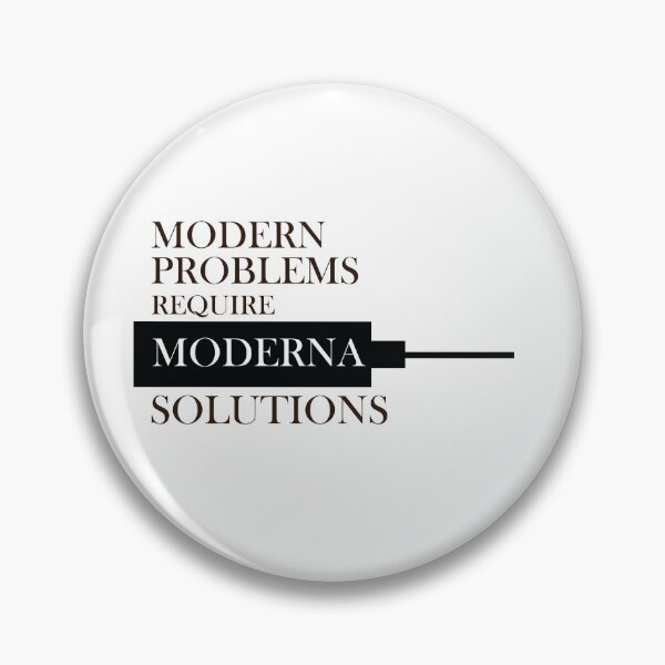 Item preview, Modern Problems Require Moderna Solutions designed and sold by shotofash.