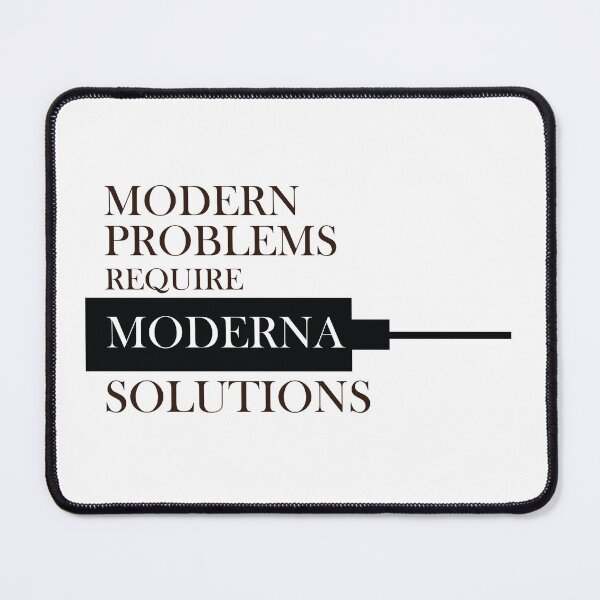 Item preview, Modern Problems Require Moderna Solutions designed and sold by shotofash.