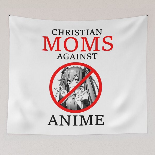 Item preview, Christian Moms Against Anime designed and sold by CarolynLee45.