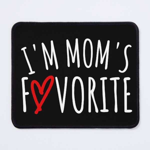 Item preview, Im Moms Favorite designed and sold by SunfullyYours.