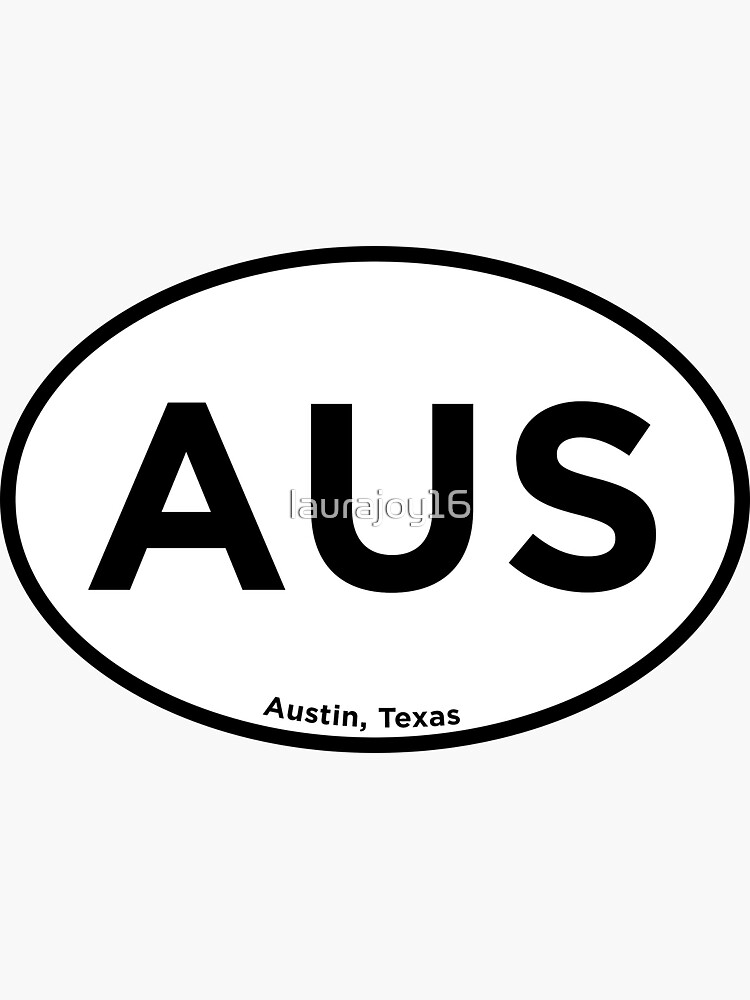 "Austin Texas Airport Code AUS" Sticker for Sale by laurajoy16 Redbubble