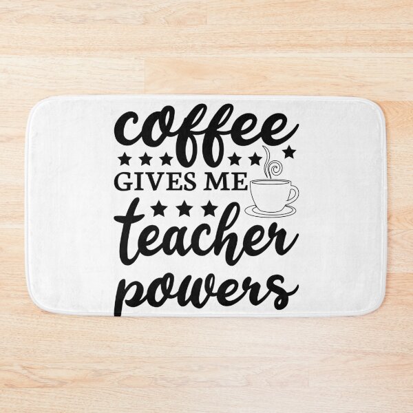 Item preview, Coffee Gives Me Teacher Powers designed and sold by AuroraApparel.