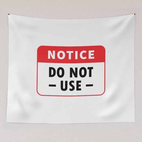 Item preview, Notice Do Not Use Sign Design for Store, Shop, Cafe, Office, Restaurants designed and sold by tecoprint.
