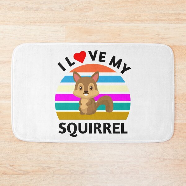 Item preview, I Love My Squirrel - Funny Squirrel Quote designed and sold by Delandor.
