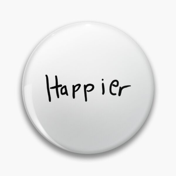 Item preview, Happier - Something Else YT            designed and sold by Theniceniya.