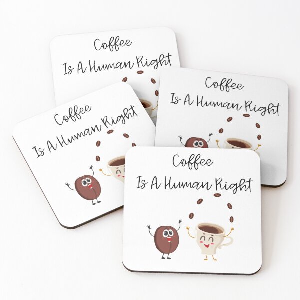 Item preview, Cute Coffee Is A Human Right Funny designed and sold by LUX2Boutique ★★★★★.