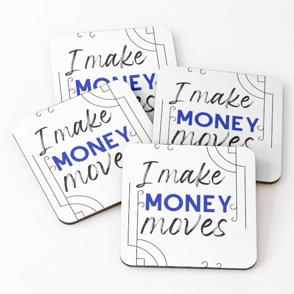 Item preview, I MAKE MONEY MOVES designed and sold by itsgg42.
