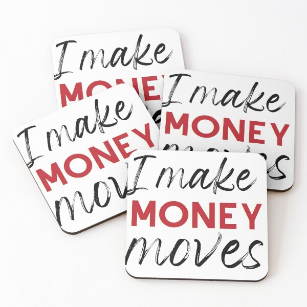 Item preview, money moves designed and sold by itsgg42.