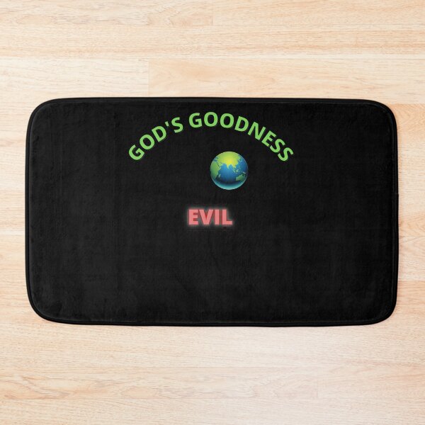Item preview, God's goodness moves around the world before evil puts its shoes on. Classic designed and sold by TracyRape.