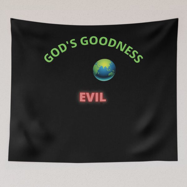 Item preview, God's goodness moves around the world before evil puts its shoes on. Classic designed and sold by TracyRape.