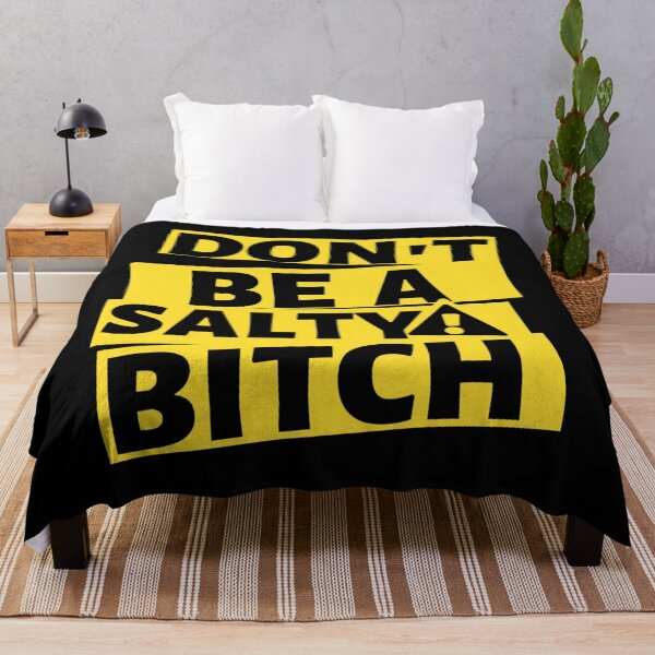 Item preview, Don't be a salty bitch  designed and sold by Giovanni's  Brown Quotes.