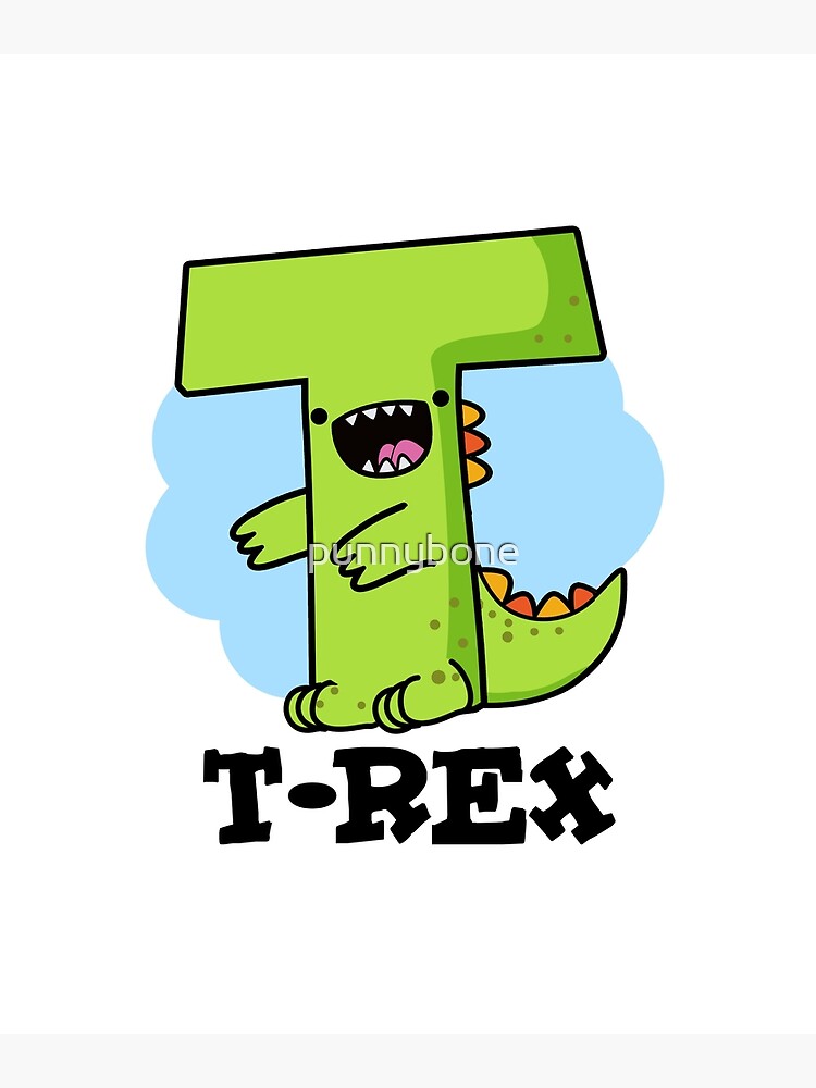 T-Rex Alphabet Funny Dinosaur Puns 