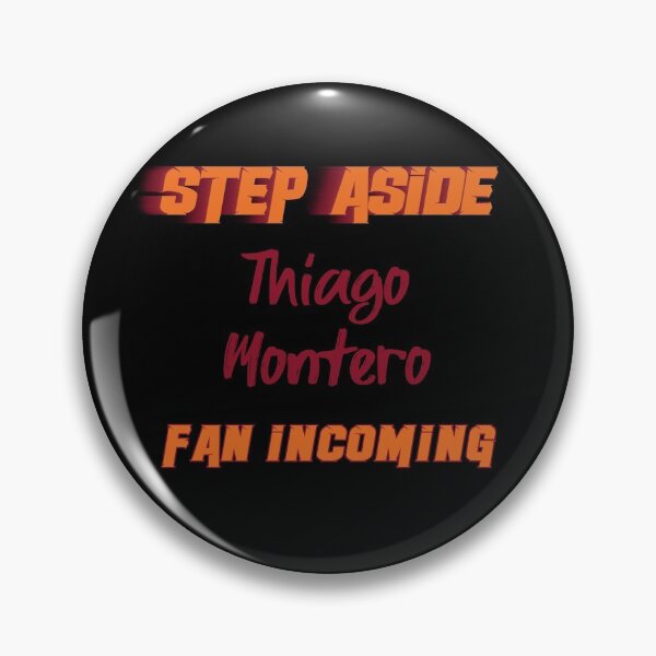 Item preview, Thiago Montero - Step Aside, incoming fan designed and sold by 2Girls1Shirt.