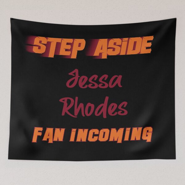 Item preview, Jessa Rhodes - Step Aside, incoming fan designed and sold by 2Girls1Shirt.