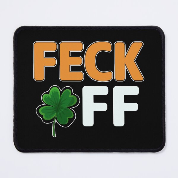 Item preview, Feck Off | Irish St Patrick's Day Celebration designed and sold by thecooltable.