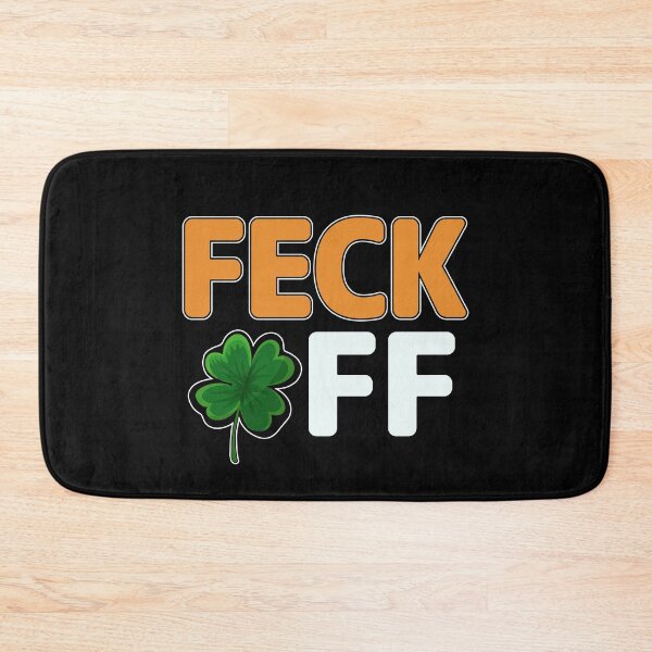 Item preview, Feck Off | Irish St Patrick's Day Celebration designed and sold by thecooltable.