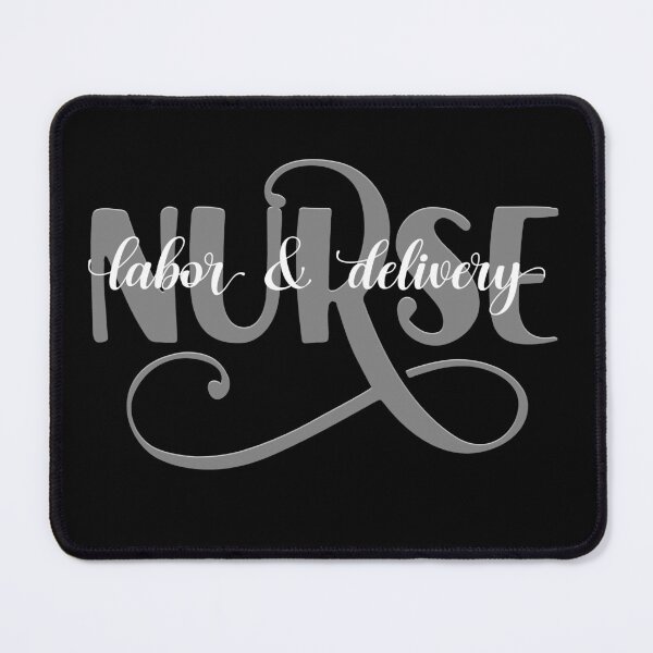 Item preview, Labor and Delivery Nurse designed and sold by odrito.
