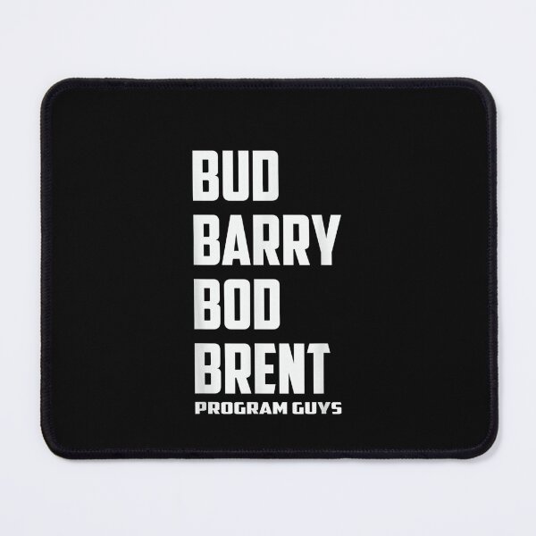 Item preview, BUD BARRY BOB BRENT PROGRAM GUYS designed and sold by nchofoloss.