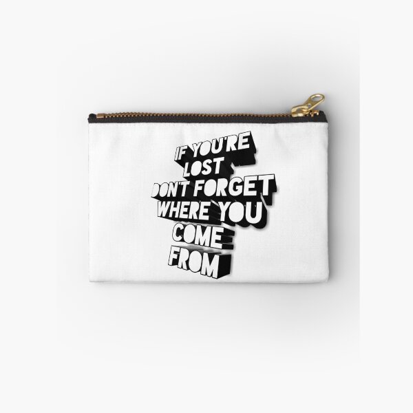 Item preview, if you're lost don't forget where you come from designed and sold by infinity-khd.