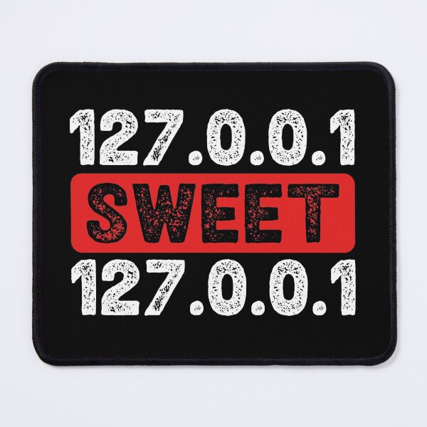 Item preview, 127.0.0.1 Sweet Funny IP Address designed and sold by Farid94.