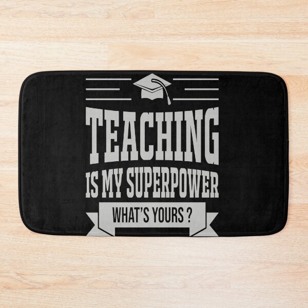 Item preview, Teaching Is My Superpower Whats Yours Funny Teacher Gift designed and sold by mohalaz.