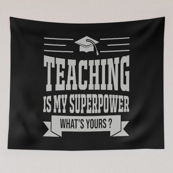 Item preview, Teaching Is My Superpower Whats Yours Funny Teacher Gift designed and sold by mohalaz.