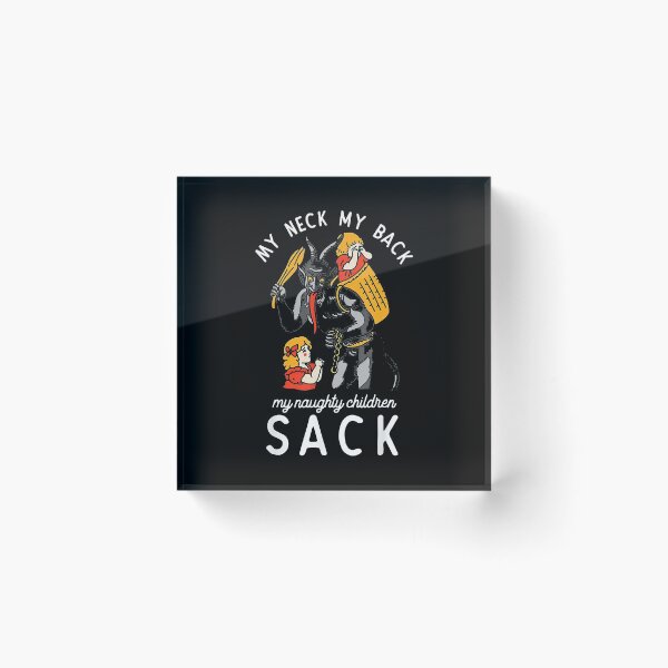 Item preview, My Neck My Back My Naughty Children Sack designed and sold by jacobrodell11.