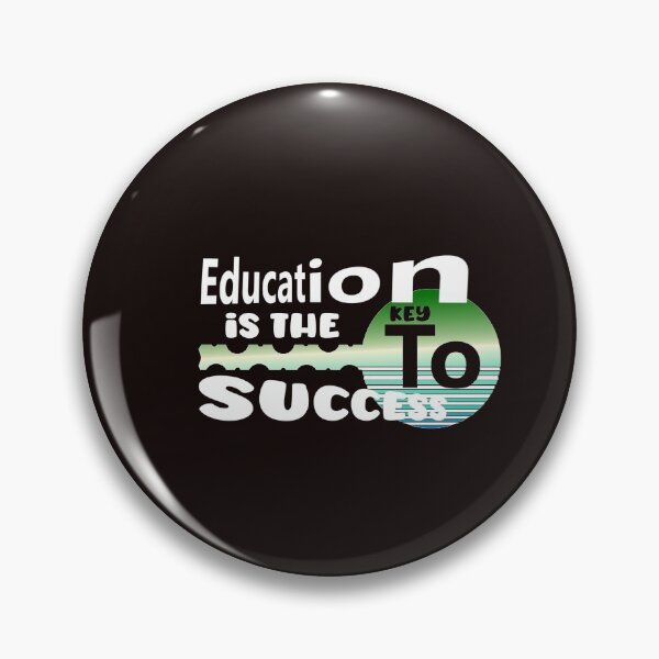 Item preview, Education is the key to success designed and sold by fricostyle.