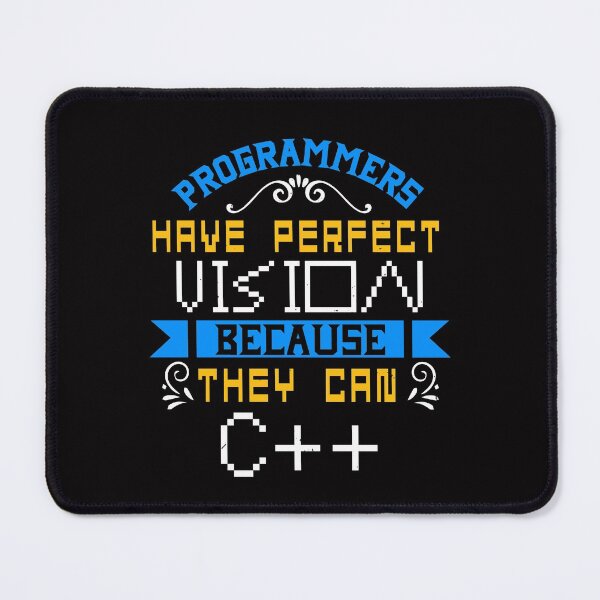 Item preview, Programmers Have Perfect Vision Because They Can C++ designed and sold by verdecuddly.