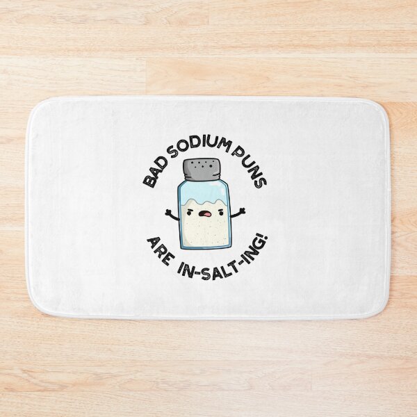 Item preview, Bad Sodium Puns Are In-salt-ing Funny Salt Puns  designed and sold by punnybone.