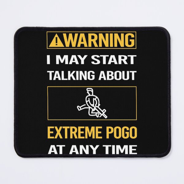 Item preview, Funny Warning Extreme Pogo designed and sold by ArydeaNoriega.