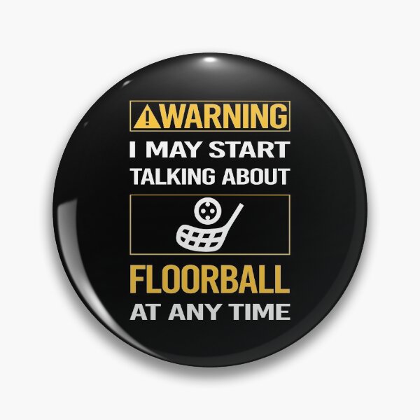 Item preview, Funny Warning Floorball designed and sold by ArydeaNoriega.