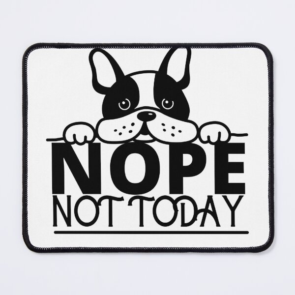 Item preview, Nope,not today designed and sold by outlaw70.