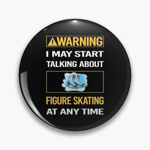 Item preview, Funny Warning Figure Skating designed and sold by ArydeaNoriega.