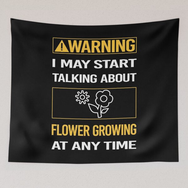 Item preview, Funny Warning Flower Growing designed and sold by ArydeaNoriega.
