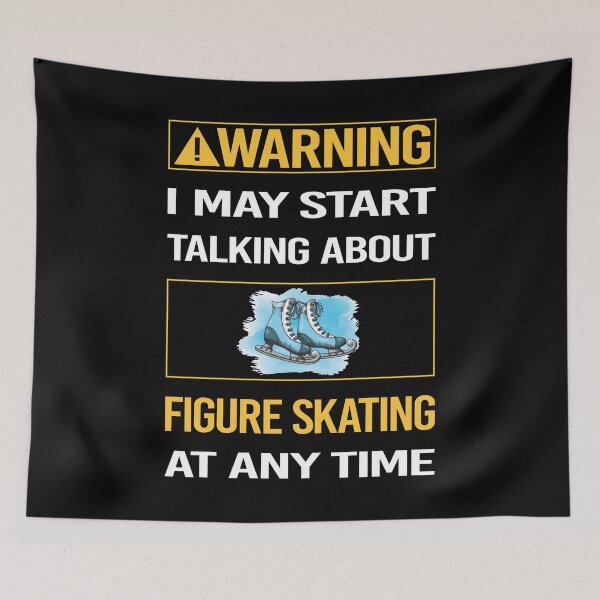 Item preview, Funny Warning Figure Skating designed and sold by ArydeaNoriega.